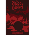 The Bloody Bucket
