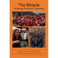 The Miracle of Navajo Technical University: A Unique Institution of Higher Learning Integrating Trades Education with Academic Learning, Rigorous Rese