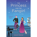 The Princess and the Fangirl