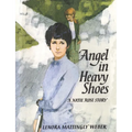 Angel in Heavy Shoes