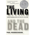 The Living and the Dead: Robert McNamara and Five Lives of a Lost War