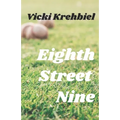 Eighth Street Nine