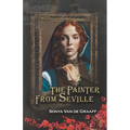 The Painter from Seville: An engrossing tale of forbidden love and Renaissance art that will keep you hooked until the last page.