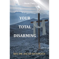 Your Total Disarming: Book 2