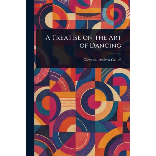 A Treatise on the Art of Dancing