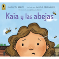 Kaia Y Las Abejas