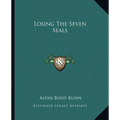 Losing The Seven Seals