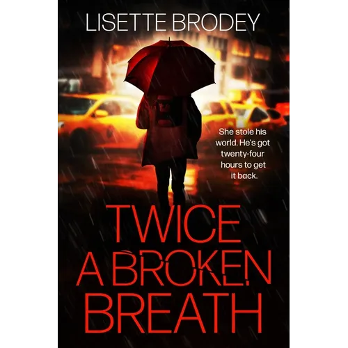 Twice a Broken Breath