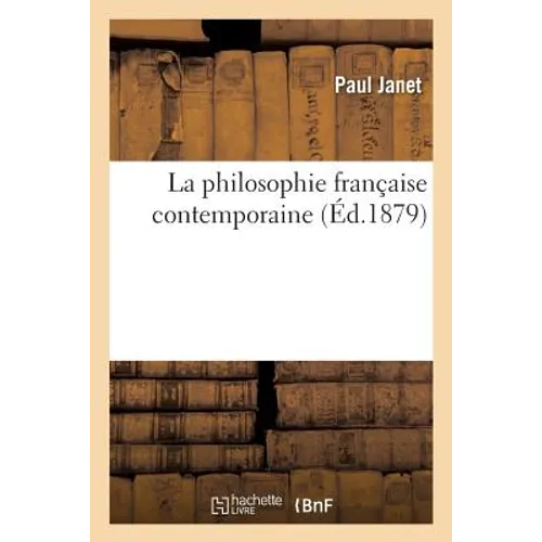 La Philosophie Française Contemporaine