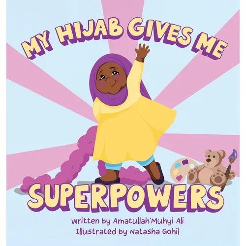 My Hijab Gives Me Superpowers