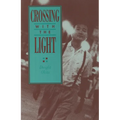Crossing with the Light