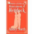 Honeymooon & Hemlock