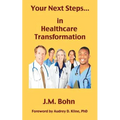 Your Next Steps in Healthcare Transformation