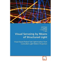 Visual Servoing by Means of Structured Light