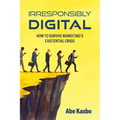 Irresponsibly Digital