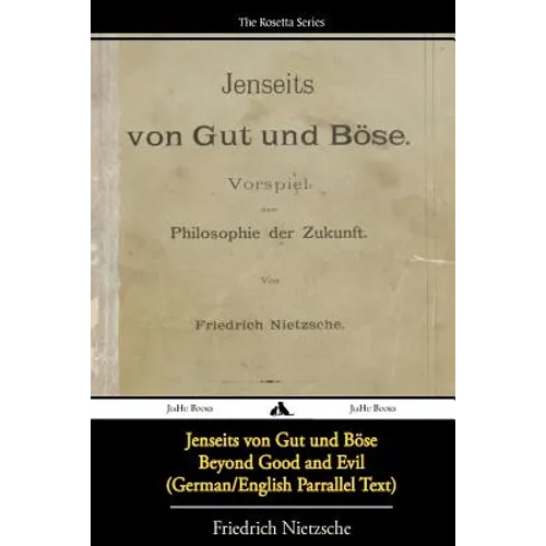 Jenseits von Gut und Böse/Beyond Good and Evil (German/English Bilingual Text)