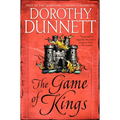 The Game of Kings: Book One in the Legendary Lymond Chronicles