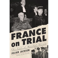 France on Trial: The Case of Marshal Pétain