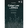Cyber Law and Ethics: Regulation of the Connected World