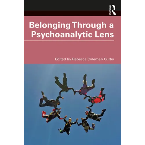 Belonging Through a Psychoanalytic Lens