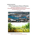 A New Comprehensive History of Mauritius Volume 2: From British Mauritius to the 21st Century
