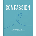The Little Book of Compassion: For When Life Gets a Little Tough