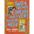 Two Friends, One Dog, and a Very Unusual Week