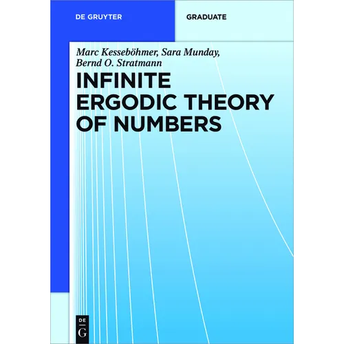 Infinite Ergodic Theory of Numbers