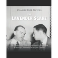 The Lavender Scare: The History of the Federal Government's Persecution of the Gay Community in the 20th Century