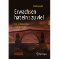 Erwachsen Hat Ein S Zu Viel: Ein Systemischer Selbstversuch