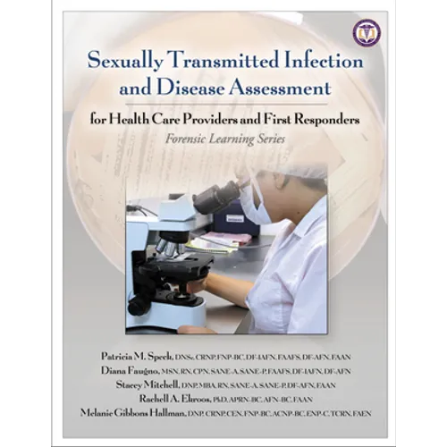 Sexually Transmitted Infection and Disease Assessment: for Health Care Providers and First Responders