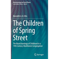 The Children of Spring Street: The Bioarchaeology of Childhood in a 19th Century Abolitionist Congregation