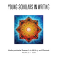 Young Scholars in Writing: Undergraduate Research in Writing and Rhetoric (Vol 23, 2026)