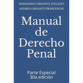 Manual de Derecho Penal: Parte Especial 30a edición