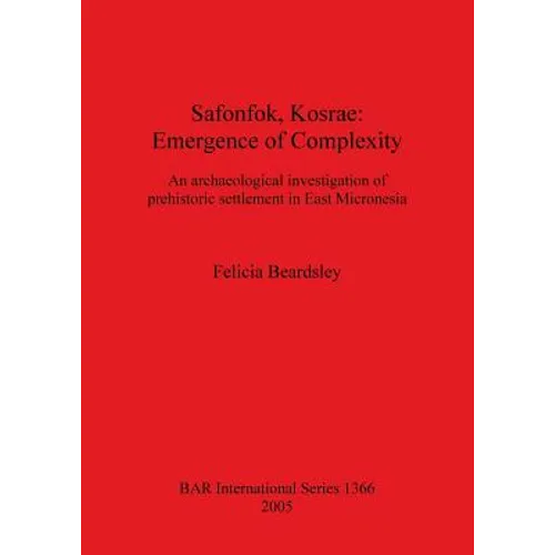 Safonfok, Kosrae: Emergence of Complexity