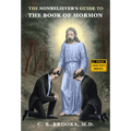 The Nonbeliever's Guide to the Book of Mormon