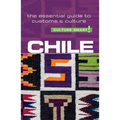 Chile - Culture Smart!: The Essential Guide to Customs & Culture