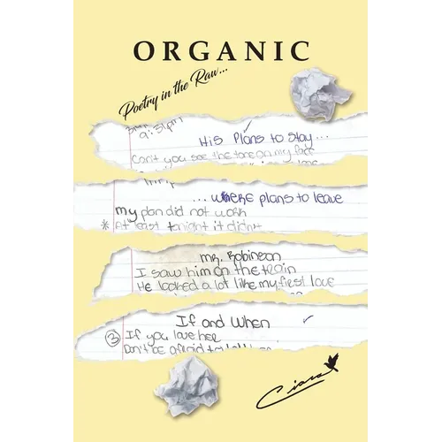 Organic: Poetry in the Raw