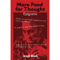 More Food for Thought: Epigrams