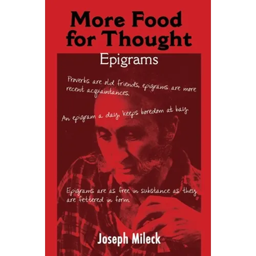 More Food for Thought: Epigrams