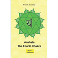 Anahata - The Fourth Chakra