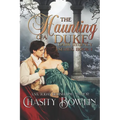 The Haunting of a Duke