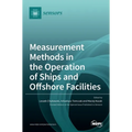 Measurement Methods in the Operation of Ships and Offshore Facilities