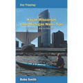 Day Tripping Kayak Wisconsin Lake Michigan Water Trail Sturgeon Bay to Chicago: Sturgeon Bay to Chicago