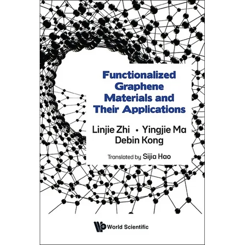 Functionalized Graphene Materials and Their Applications