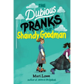 The Dubious Pranks of Shaindy Goodman