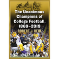 The Unanimous Champions of College Football, 1869-2019