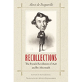 Recollections: The French Revolution of 1848 and Its Aftermath