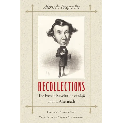 Recollections: The French Revolution of 1848 and Its Aftermath