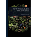 El Universo, O, Las Obras De Dios